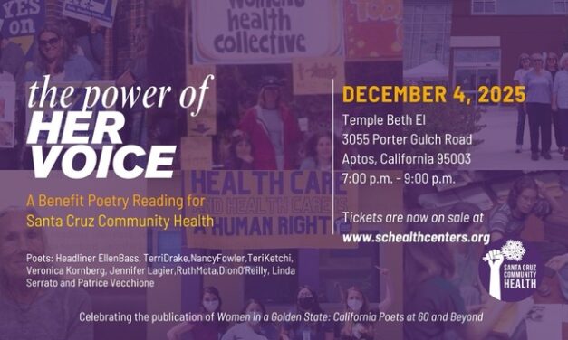 The Power of Her Voice: Poetry Reading Benefit for Santa Cruz Community Health