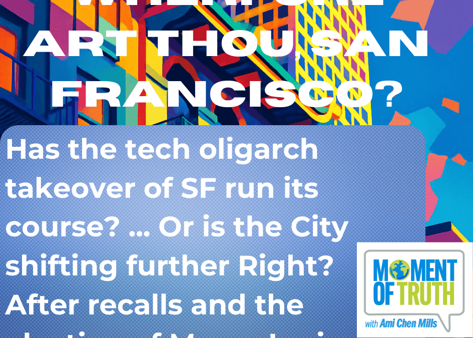 Oh, San Francisco, Where Art Thou?