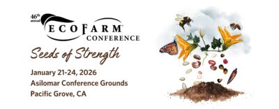 46th Annual Eco-Farm Conference - Talk Of The Bay