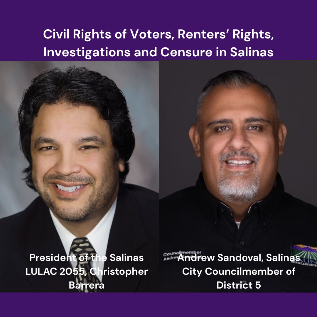 Civil Rights of Voters, Renters' Rights, Investigations and Censure in Salinas