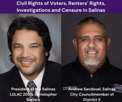 Civil Rights of Voters, Renters' Rights, Investigations and Censure in Salinas - Talk of the Bay