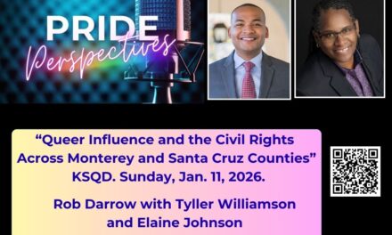Queer Influence and Civil Rights Across Santa Cruz and Monterey Counties: Tyller Williamson and Elaine Johnson