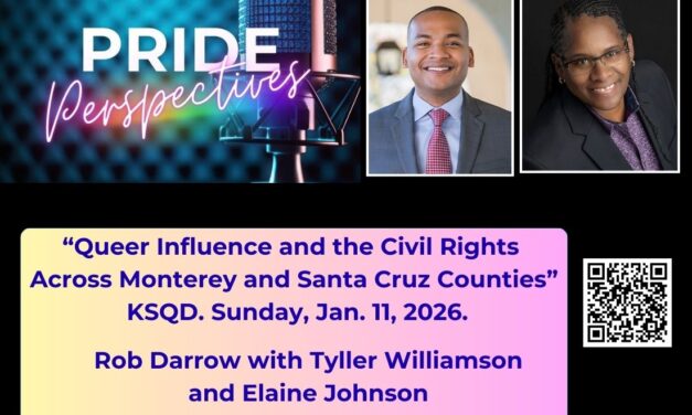 Queer Influence and Civil Rights Across Santa Cruz and Monterey Counties: Tyller Williamson and Elaine Johnson