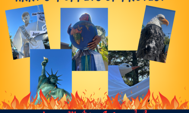 ARRT’s Puppets of Protest: Communal Art as Activism